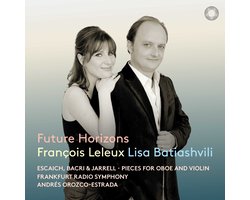 François Leleux, Lisa Batiashvili, Frankfurt Radio Symphony, Andres Orozco-Estrada - Future Horizons: Pieces For Oboe And Orchestra (CD)