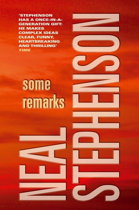 Boekcover met de titel 'Some Remarks' door Neal Stephenson. Achtergrond oranje met rode gloed.