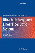 Springer Series in Optical Sciences 159 - Ultra-high Frequency Linear Fiber Optic Systems