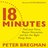 18 Minutes, Find Your Focus, Master Distraction and Get the Right Things Done - Peter Bregman