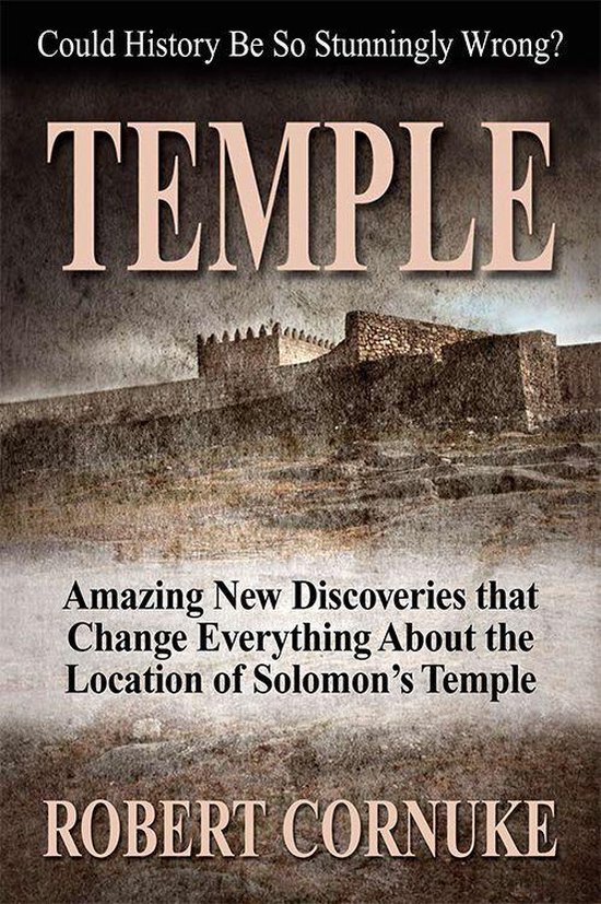 Temple: Amazing New Discoveries That Change Everything About ... - cover