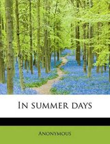 In Summer Days