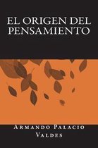 El Origen del Pensamiento