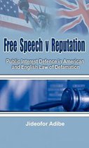 Free Speech V Reputation
