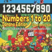 Numbers 1 to 20. Banana Edition. Bilingual Spanish-English