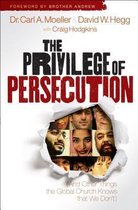 The Privilege Of Persecution