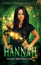 The Coven's Grove Chronicles 2 - Hannah