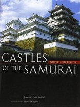 Castles Of The Samurai