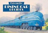 Favourite Dining Car Recipes