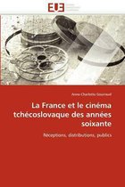 La France et le cinéma tchécoslovaque des années soixante