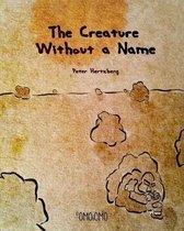 The Creature Without a Name