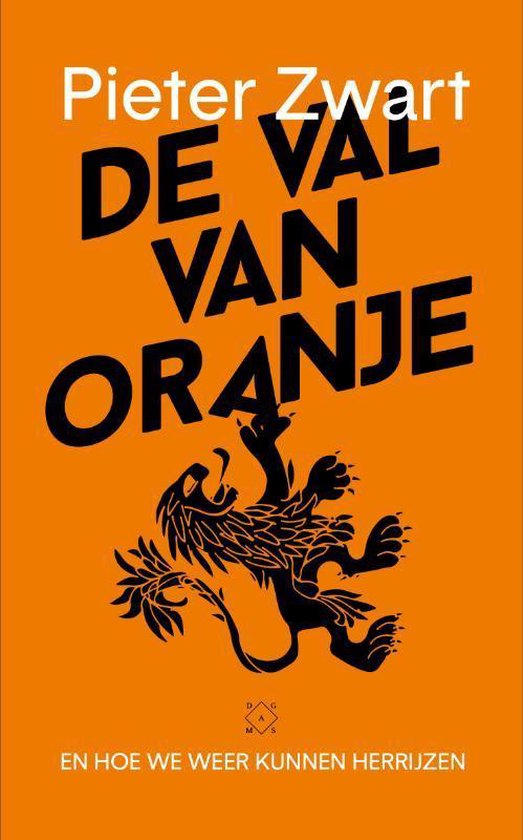 Omslag van Pieter Zwart | De val van Oranje