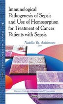 Immunological Pathogenesis of Sepsis & Use of Hemosorption for Treatment of Cancer Patients with Sepsis