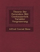 Theorie Der Fernrohre Mit Continuierlich Variabler Vergr Sserung