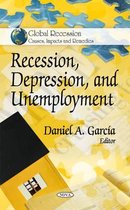 Recession, Depression & Unemployment