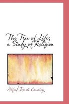 The Tree of Life; A Study of Religion