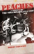 Peaches A Chronicle Of The Stranglers 19