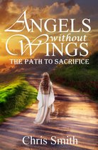 Angels without Wings 2 - The Path to Sacrifice