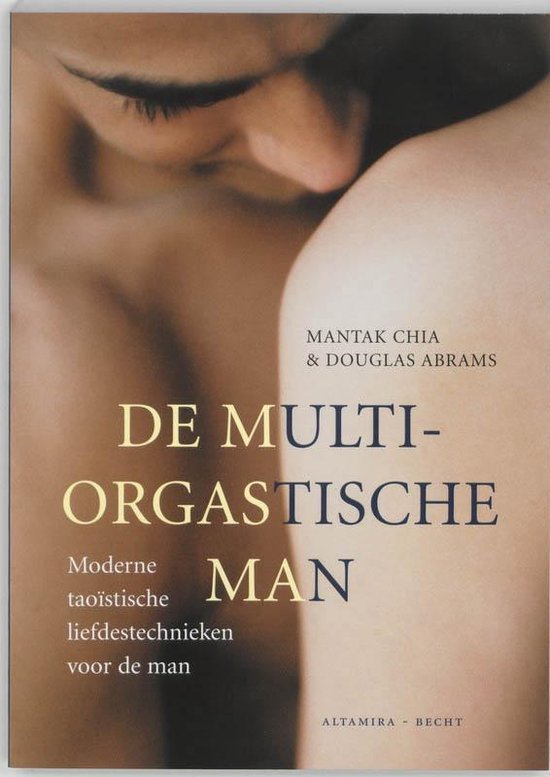 Cover van het boek 'De multi-orgastische man' van D. Abrams en M. Chia