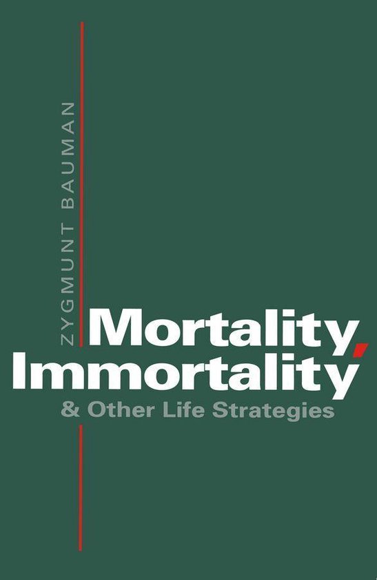 Mortality, Immortality and Other Life Strategies - cover