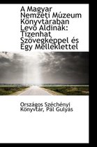 A Magyar Nemzeti M Zeum K Nyvt Raban Lev Aldin K