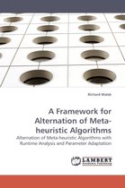 A Framework for Alternation of Meta-Heuristic Algorithms
