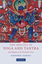 The Origins of Yoga and Tantra