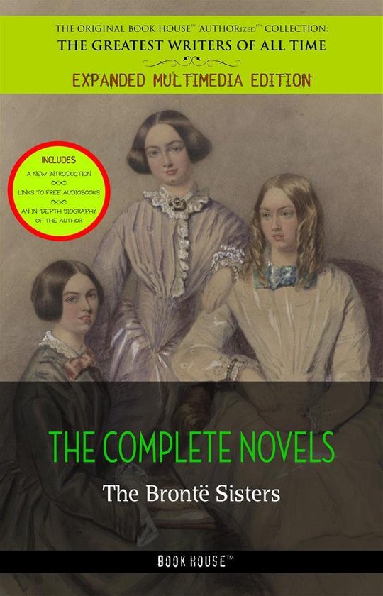 The Brontë Sisters: The Complete Novels - cover