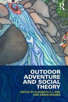 Outdoor Adventure & Social Theory