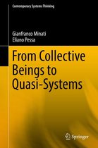 Contemporary Systems Thinking - From Collective Beings to Quasi-Systems