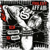 Violent Affair - The Pressure Is Rising (CD)
