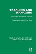 Routledge Library Editions: Education Management - Teaching and Managing