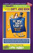 If You Don't Stop It... You'll Go Blind! - The Movie Dirty Joke Book