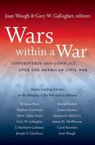 Civil War America - Wars within a War