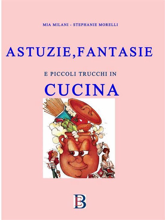 Astuzie e Fantasie in Cucina - cover