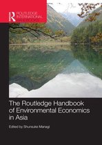 Routledge International Handbooks - The Routledge Handbook of Environmental Economics in Asia