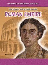 History and Activities of the Roman Empire. Alexandra Fix