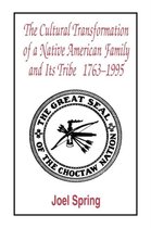 The Cultural Transformation of a Native American Family and Its Tribe 1763-1995