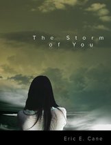 The Storm of You