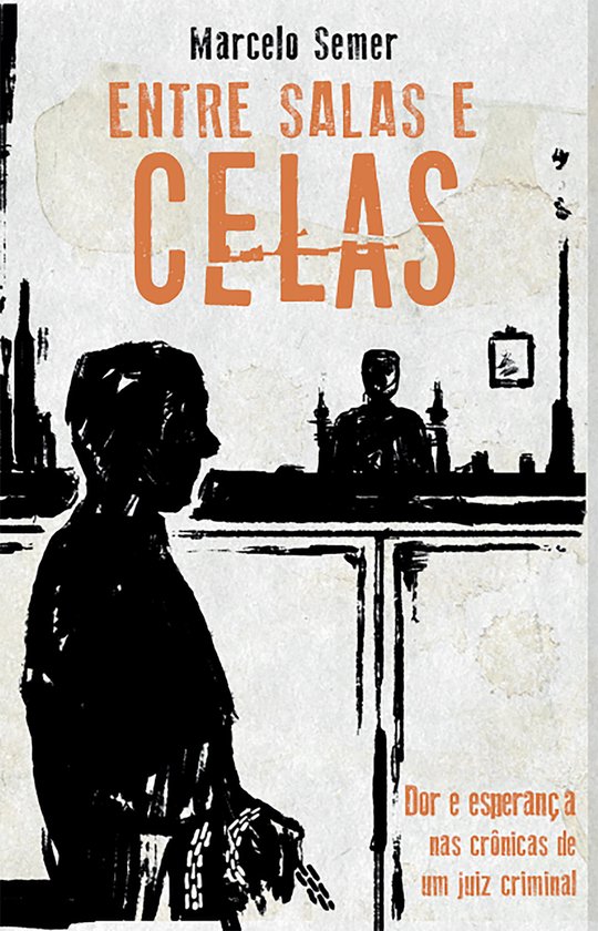 Entre salas e celas - cover