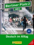 Berliner Platz 2 NEU - Lehr- und Arbeitsbuch 2 mit 2 Audio-CDs und "Im Alltag EXTRA"