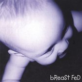 Breast Fed