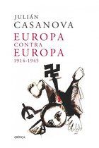 Memoria Crítica - Europa contra Europa, 1914-1945