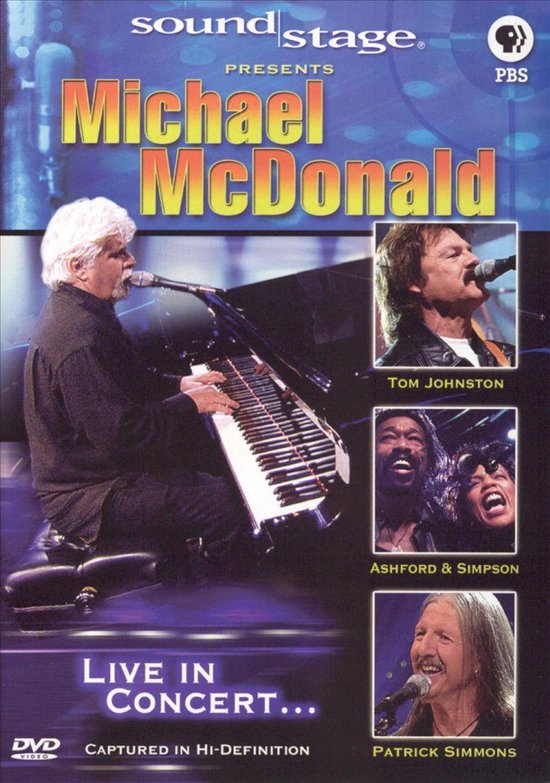 Soundstage Michael McDonald Live in Concert, Michael McDonald Muziek