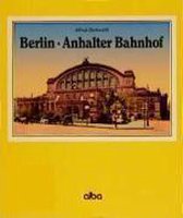 Berlin, Anhalter Bahnhof