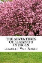 The Adventures Of Elizabeth In Rugen