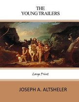 The Young Trailers