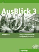 AusBlick 3 Arbeitsbuch + Audio-CD