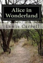 Alice in Wonderland by Lewis Carroll