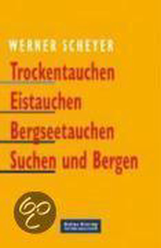 Trockentauchen, Eistauchen, Bergseetauchen, Suchen Und Berge ... - cover